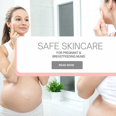 Pregnancy & Breastfeeding Safe Skincare