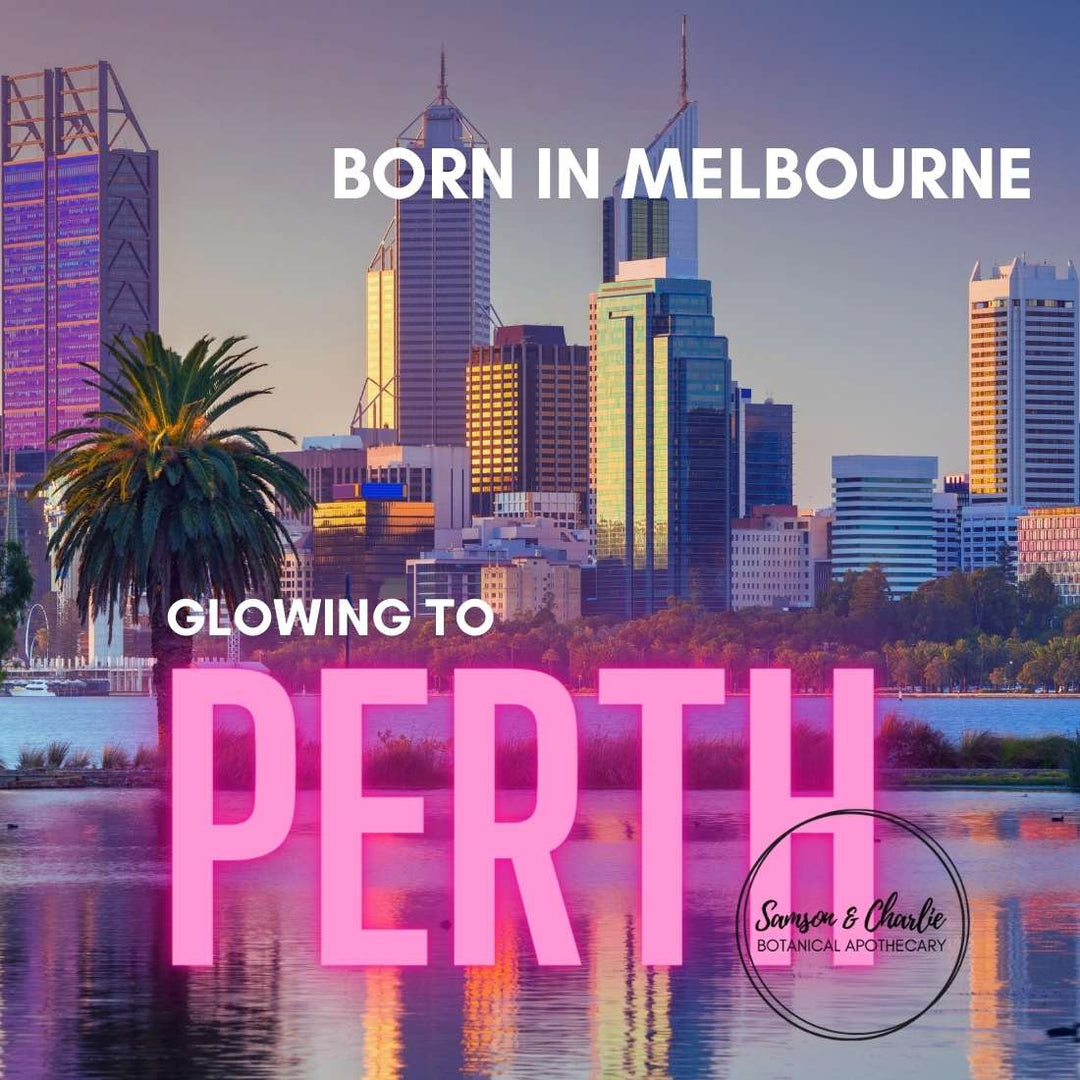 Born in Melbourne. Glowing to Perth - Samson & Charlie